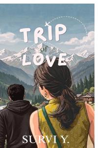 Trip of love