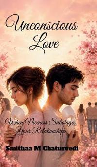 Unconscious Love