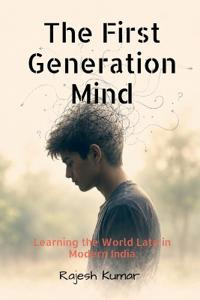 The First-Generation Mind