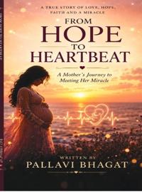 From Hope to Heartbeat