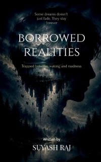 Borrowed realities