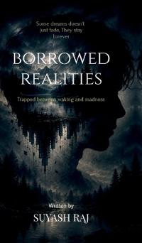 Borrowed realities