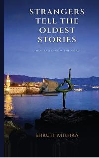 Strangers Tell The Oldest Stories
