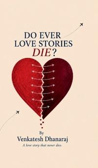 Do Ever Love Stories Die?