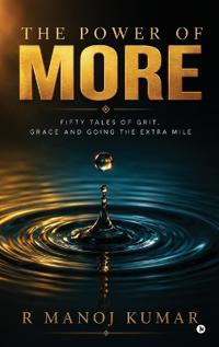 The Power of More