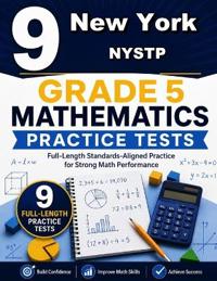 9 New York NYSTP Grade 5 Math Practice Tests
