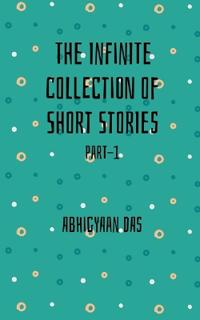 The Infinite collection of Short Stories