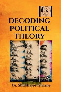 Decoding Political Theory
