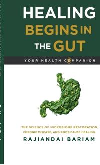 Healing Begins in the Gut