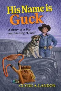 His Name is Guck