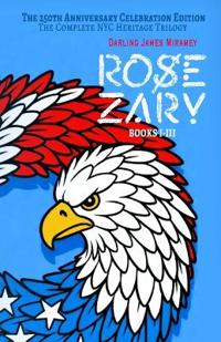 Kirjan kansi "ROSE ZARY The 250th Anniversary Celebration Edition"