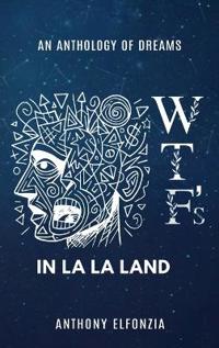 Wtf's In La La Land