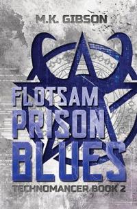Flotsam Prison Blues