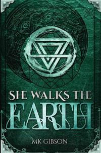 She Walks the Earth