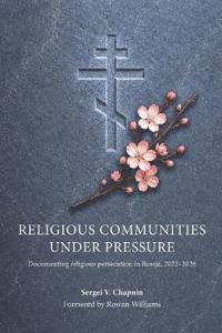 Religious Communities Under Pressure