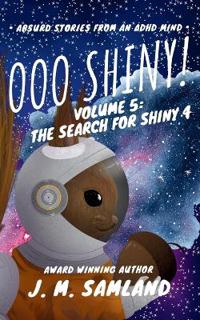 Ooo Shiny! Volume 5