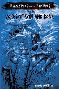 Voices of Skin and Bone