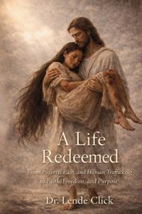 A Life Redeemed