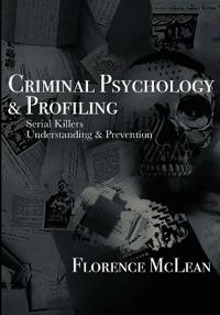 Criminal Psychology & Profiling