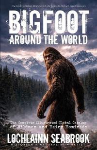 Bigfoot Around the World