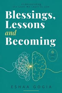 Blessings, Lessons and Becoming