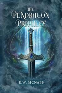 The Pendragon Prophecy
