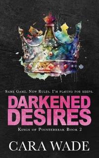 Darkened Desires