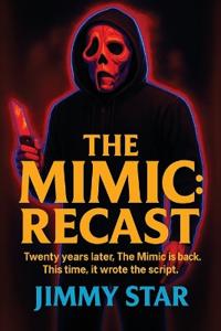 The Mimic Recast