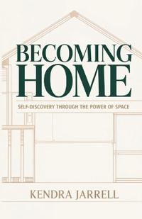 Becoming Home