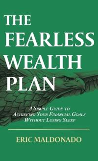 The Fearless Wealth Plan