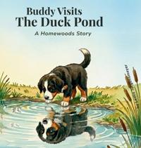 Buddy Visits the Duck Pond