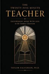 The Twenty-Five Minute Teacher