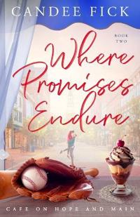 Where Promises Endure