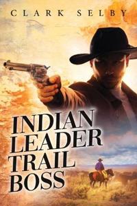 Indian Leader Trail Boss