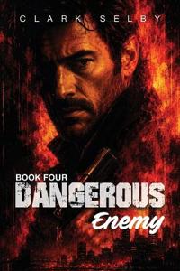 Dangerous Enemy