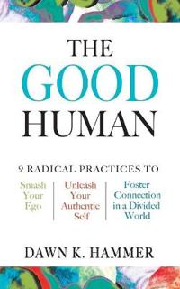 The Good Human