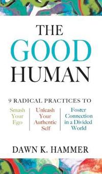 Bokomslag for "The Good Human"