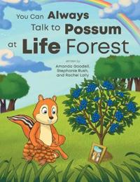 Kirjan kansi "You Can Always Talk to Possum at Life Forest"
