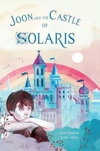 Bokomslag för "Joon and the Castle of Solaris"