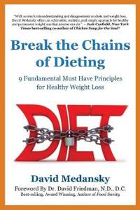 Break the Chains of Dieting
