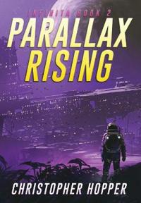Bokomslag för "Parallax Rising (Infinita Book 2)"