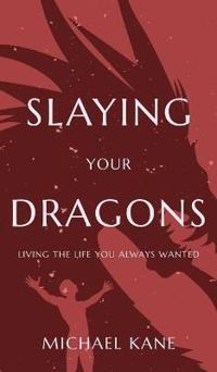 Bokomslag för "Slaying Your Dragons"