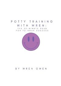 Potty Training With Wren