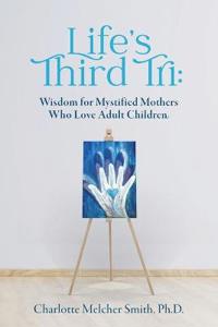 Life's Third Tri