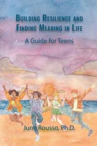 Building Resilience and Finding Meaning in Life