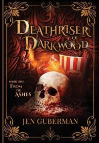 Bokomslag för "Deathriser of Darkwood"