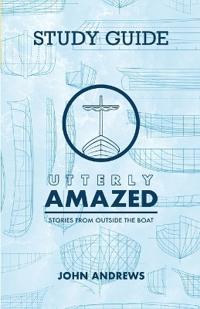 The Study Guide for Utterly Amazed