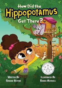 How Did the Hippopotamus Get There?