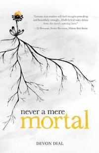 Bokomslag for "Never a Mere Mortal"