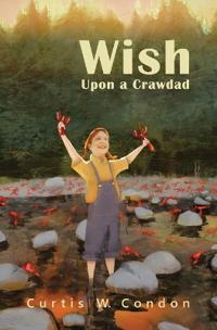 Bokomslag för "Wish Upon a Crawdad"